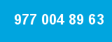977 004 89 63